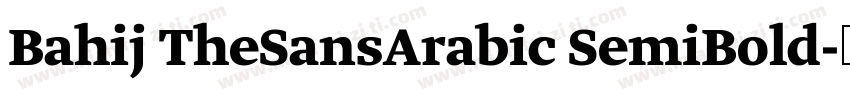 Bahij TheSansArabic SemiBold字体转换